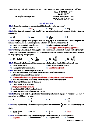 Đề thi thử THPT Quốc gia môn Vật lý lần thứ nhất - Mã đề 001 - Năm học 2018-2019 - Sở giáo dục và đào tạo Lào Cai (Có đáp án)
